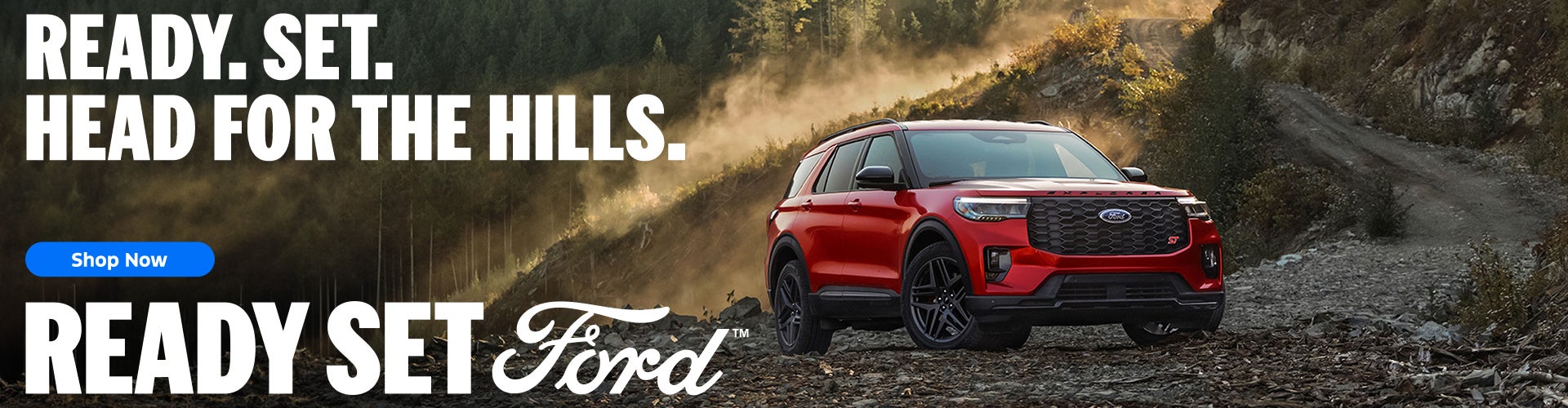 Ready Set Ford at Pat Milliken Ford