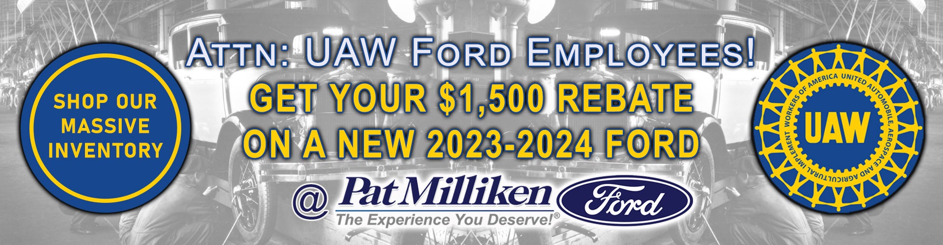 UAW Ford Employees Save More At Pat Milliken Ford