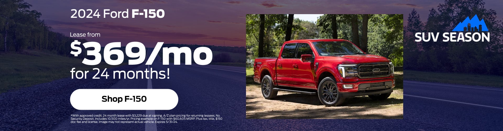 Lease A New 2024 Ford F-150 For Only $369/Month!